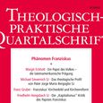 ThPQ 1_2015 - Cover / © KTU Linz Das Cover der neuen Theologisch-praktischen Quartalschrift zum Thema 'Phänomen Franziskus'